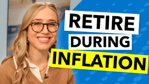 Retire During Inflation Blue Thumbnail with Haley Gutschenritter headshot