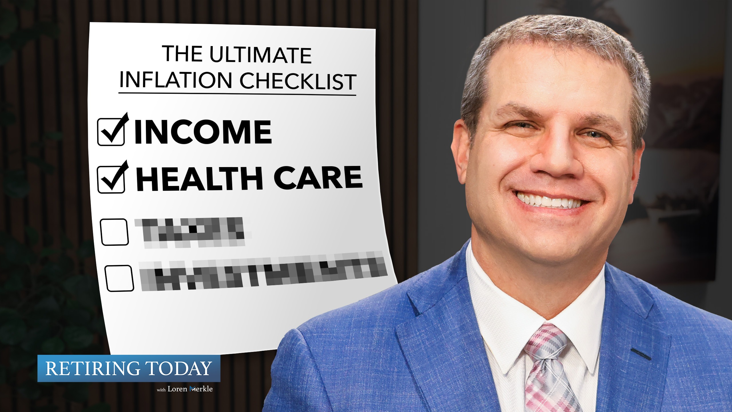 Man in suit smiling in front of Retirement Checklist Graphic with "income" and "health care" checked and two items blurred