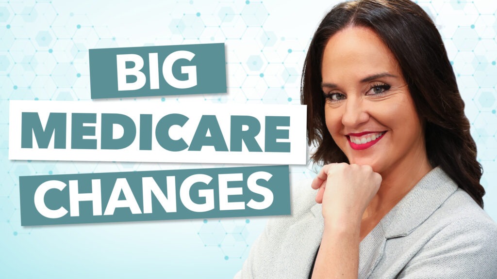 woman in suit smiling with text to the left that says big medicare changes