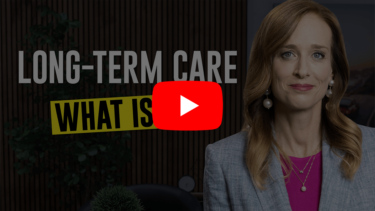 Woman with a slight smirk standing next to a title that says 'Long-Term Care, What Is It?" with the YouTube play button overlayed.