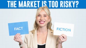 Woman holding two cards that say "Fact" and "Fiction respectively. A headline stating "The market is too risky?" sits above her head.