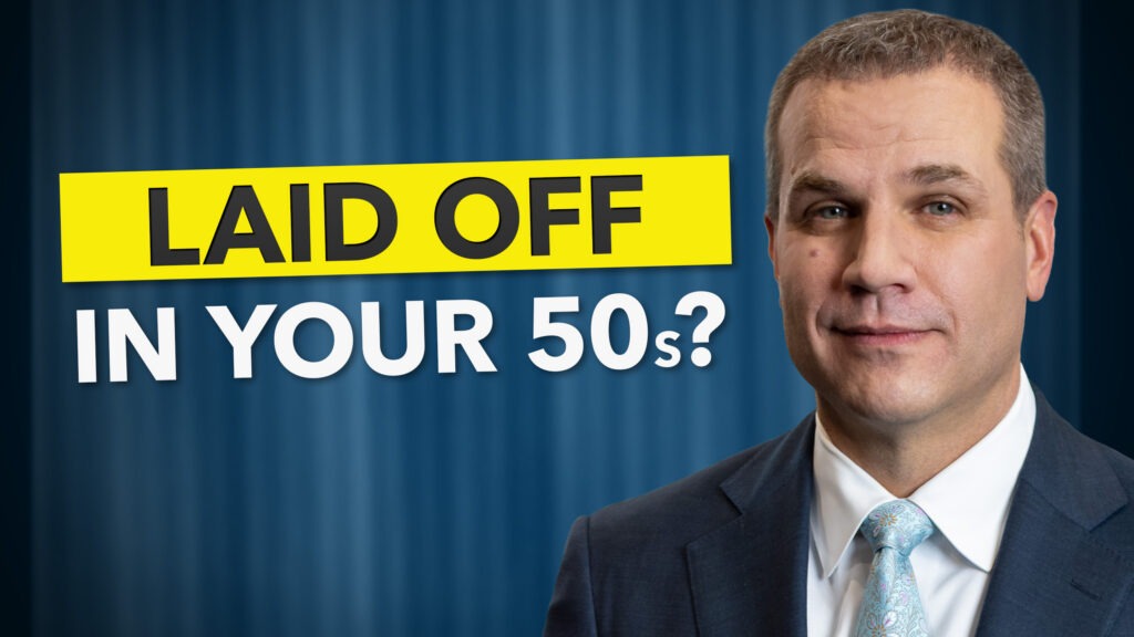 Man standing next to text that says, "Laid off in your 50s?"