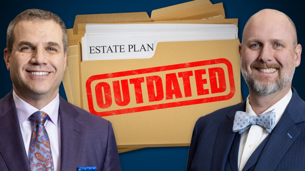 Two men standing next to each other. Between them is a folder that is titled "Estate Planning" with "Outdated" stamped in red on the front of the folder.