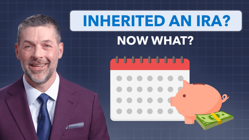 man standing next to an illustration of a piggy bank, cash, and a calendar with the phrase, "Inherited and IRA? Now What?" over him.