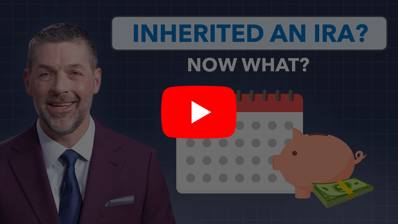 man standing next to an illustration of a piggy bank, cash, and a calendar with the phrase, "Inherited and IRA? Now What?" over him with the YouTube play button overlaid.