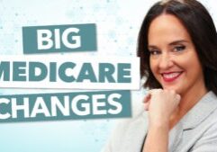 woman in suit smiling with text to the left that says big medicare changes